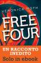 [Divergent 1.50] • Free Four